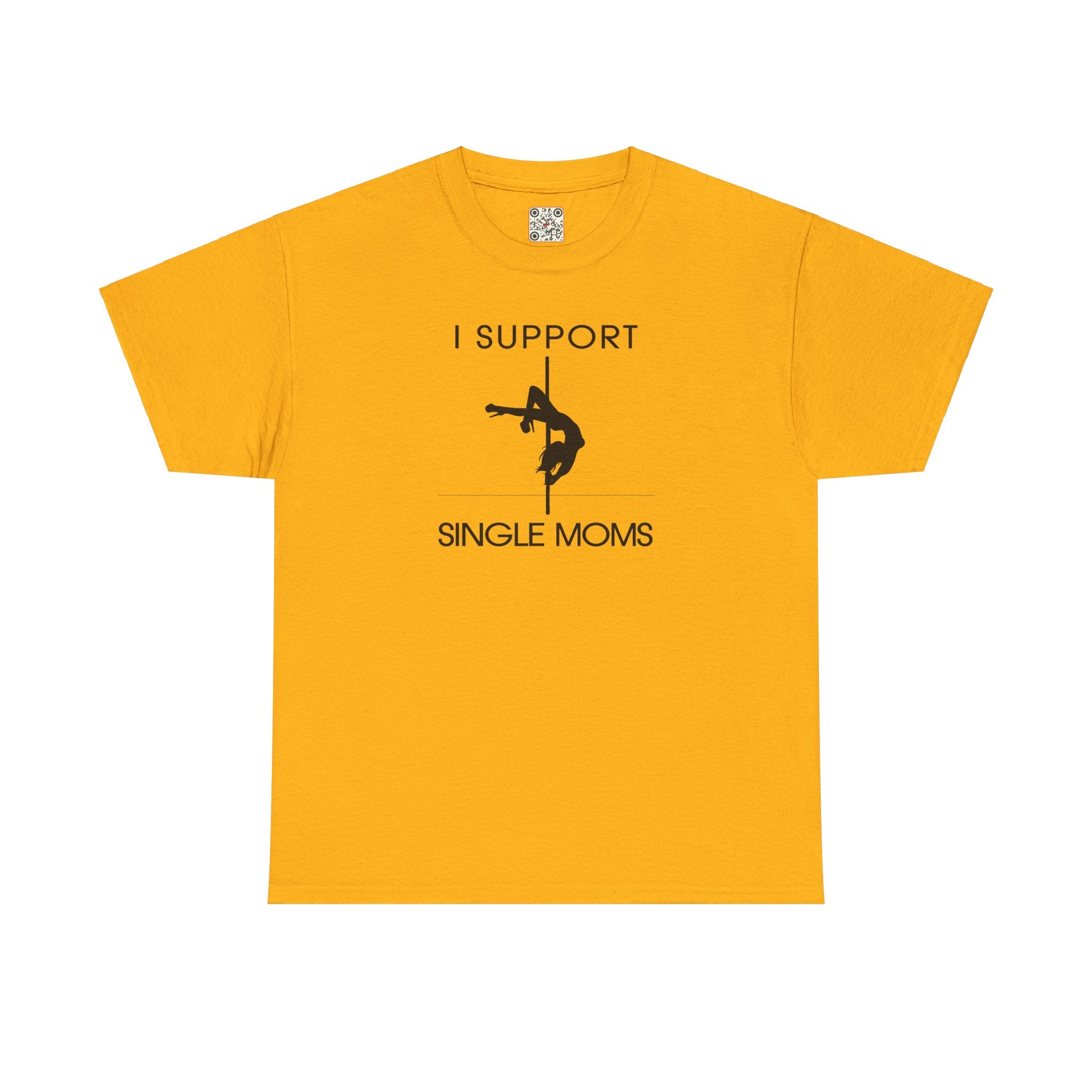 Load image into Gallery viewer, "I Support Single Moms" - Unisex Heavy Cotton Tee
