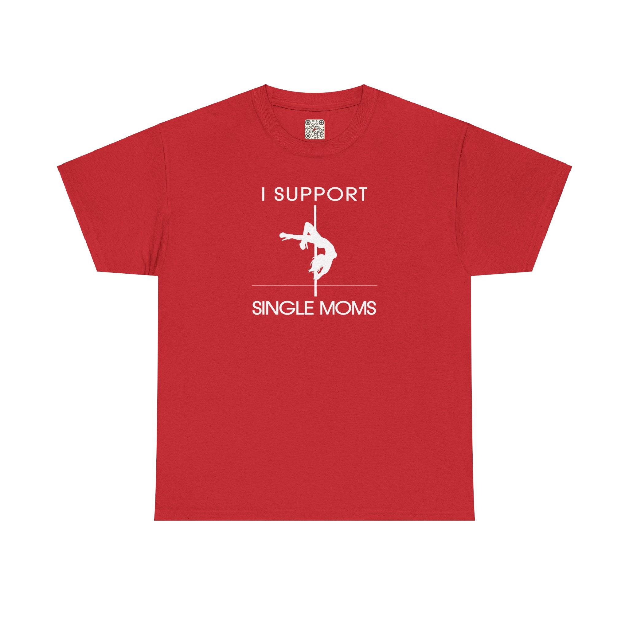 Load image into Gallery viewer, "I Support Single Moms" - Unisex Heavy Cotton Tee
