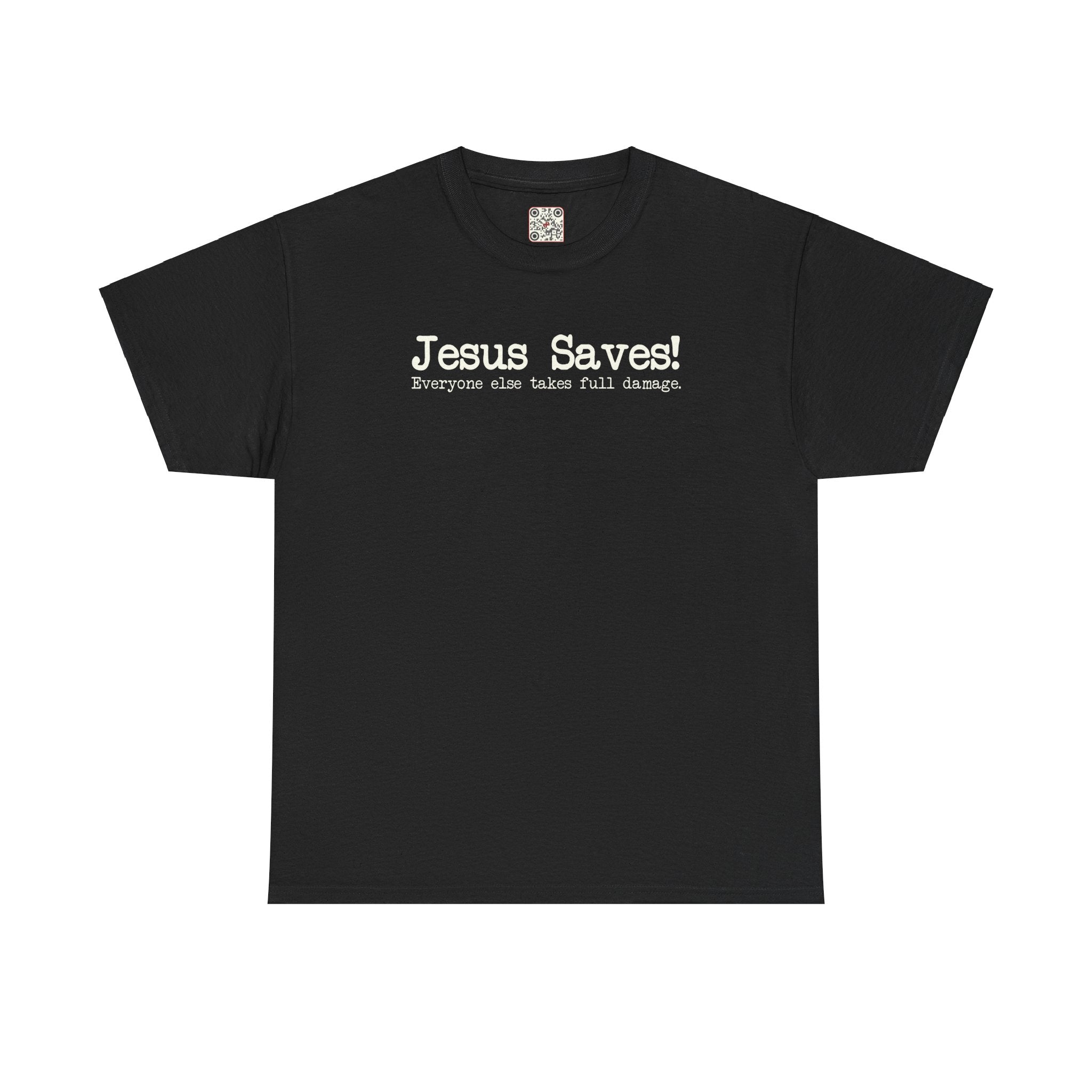 Load image into Gallery viewer, "Jesus Saves! Everyone Else Takes Full Damage" - Unisex Heavy Cotton Tee