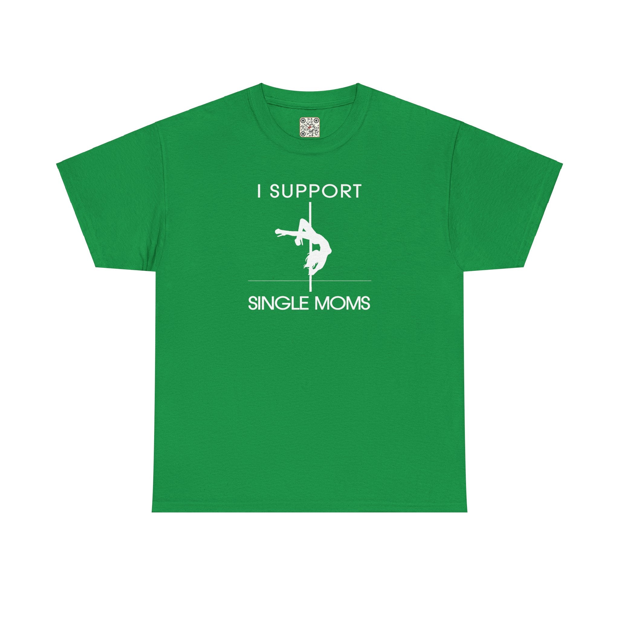 Load image into Gallery viewer, "I Support Single Moms" - Unisex Heavy Cotton Tee