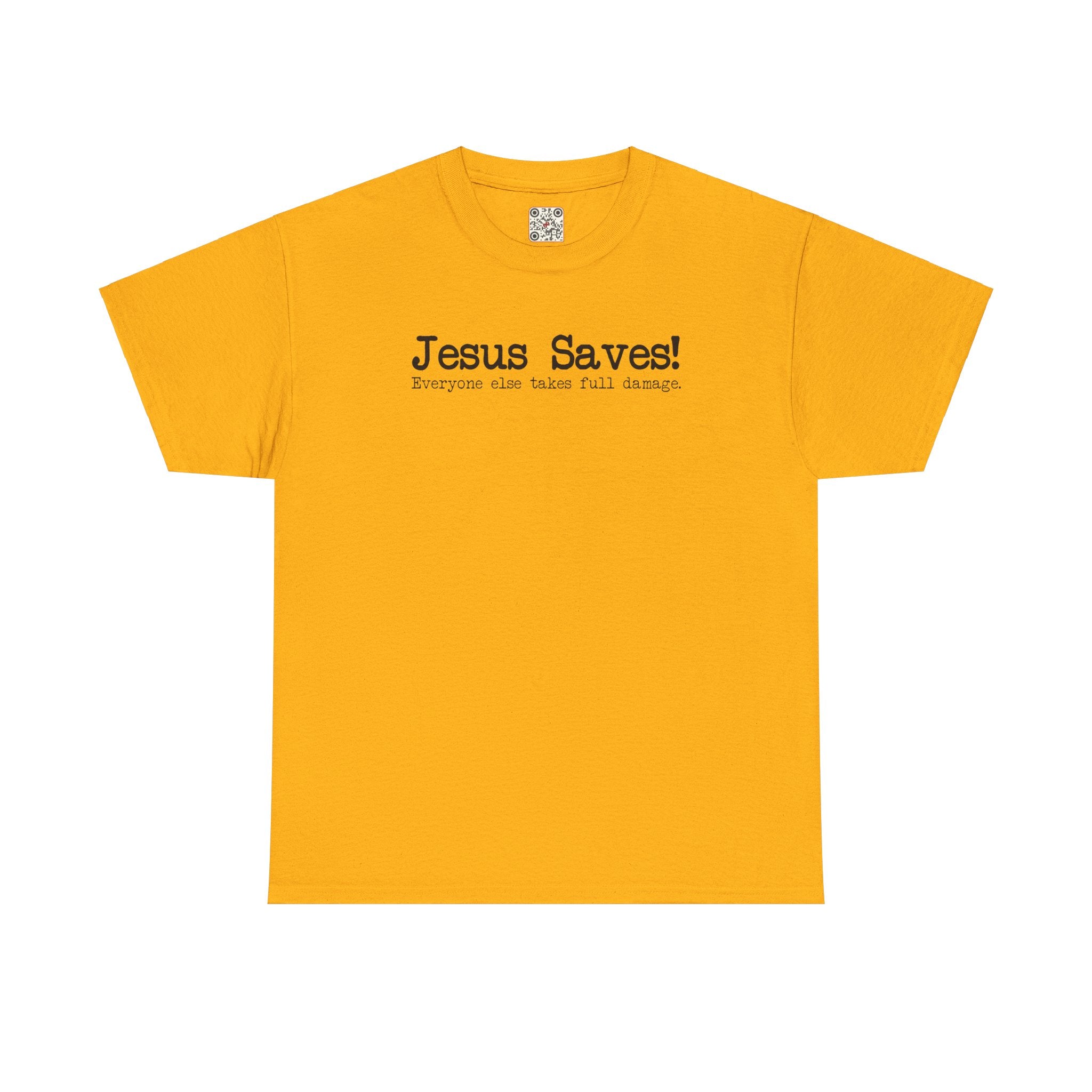 Load image into Gallery viewer, "Jesus Saves! Everyone Else Takes Full Damage" - Unisex Heavy Cotton Tee