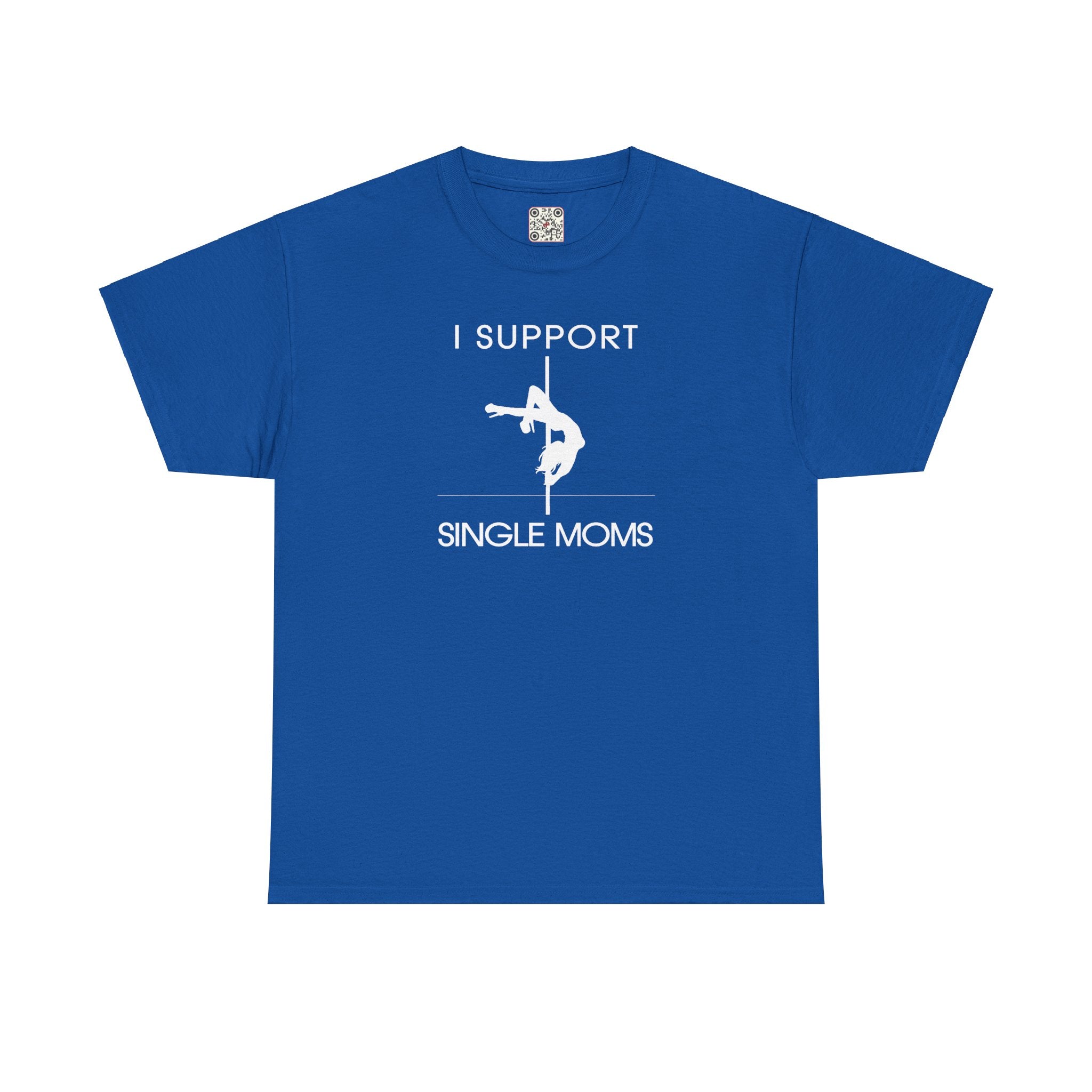 Load image into Gallery viewer, "I Support Single Moms" - Unisex Heavy Cotton Tee