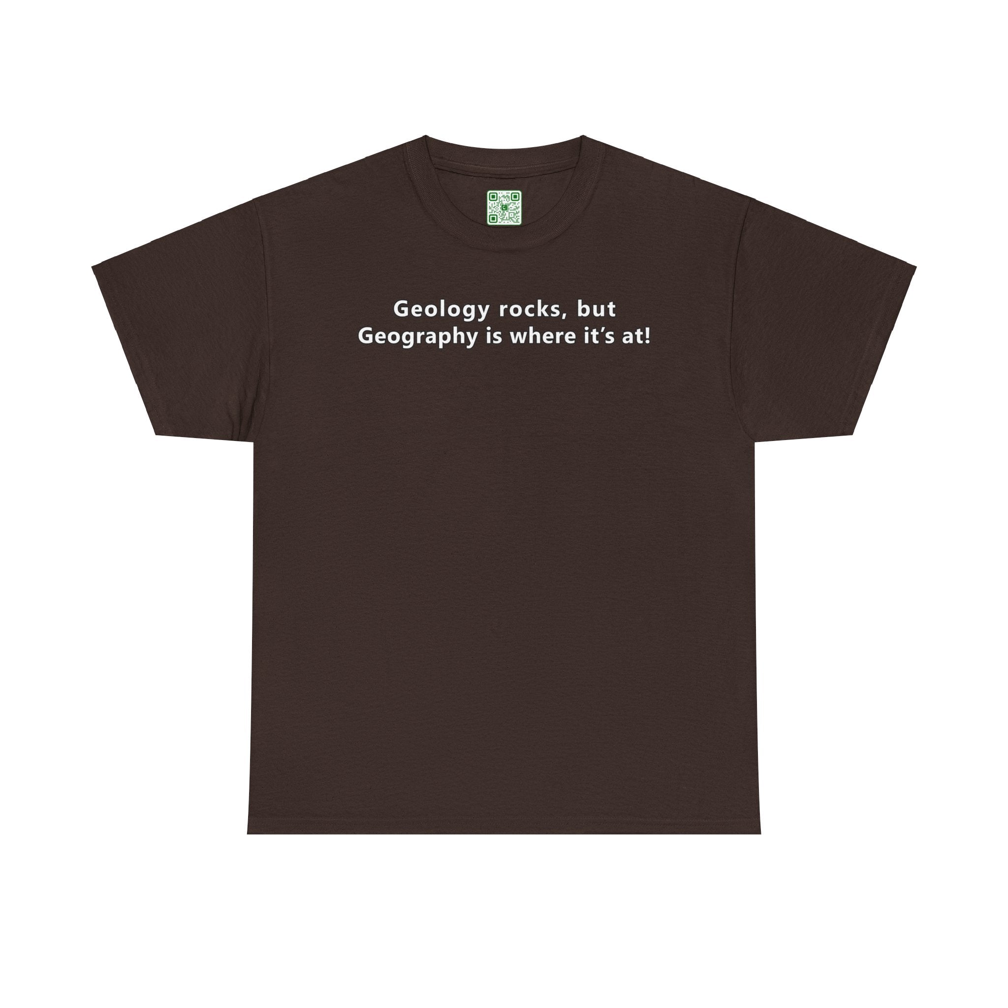 Load image into Gallery viewer, "Geology rocks, but Geography is where it's at!" - Unisex Heavy Cotton Tee