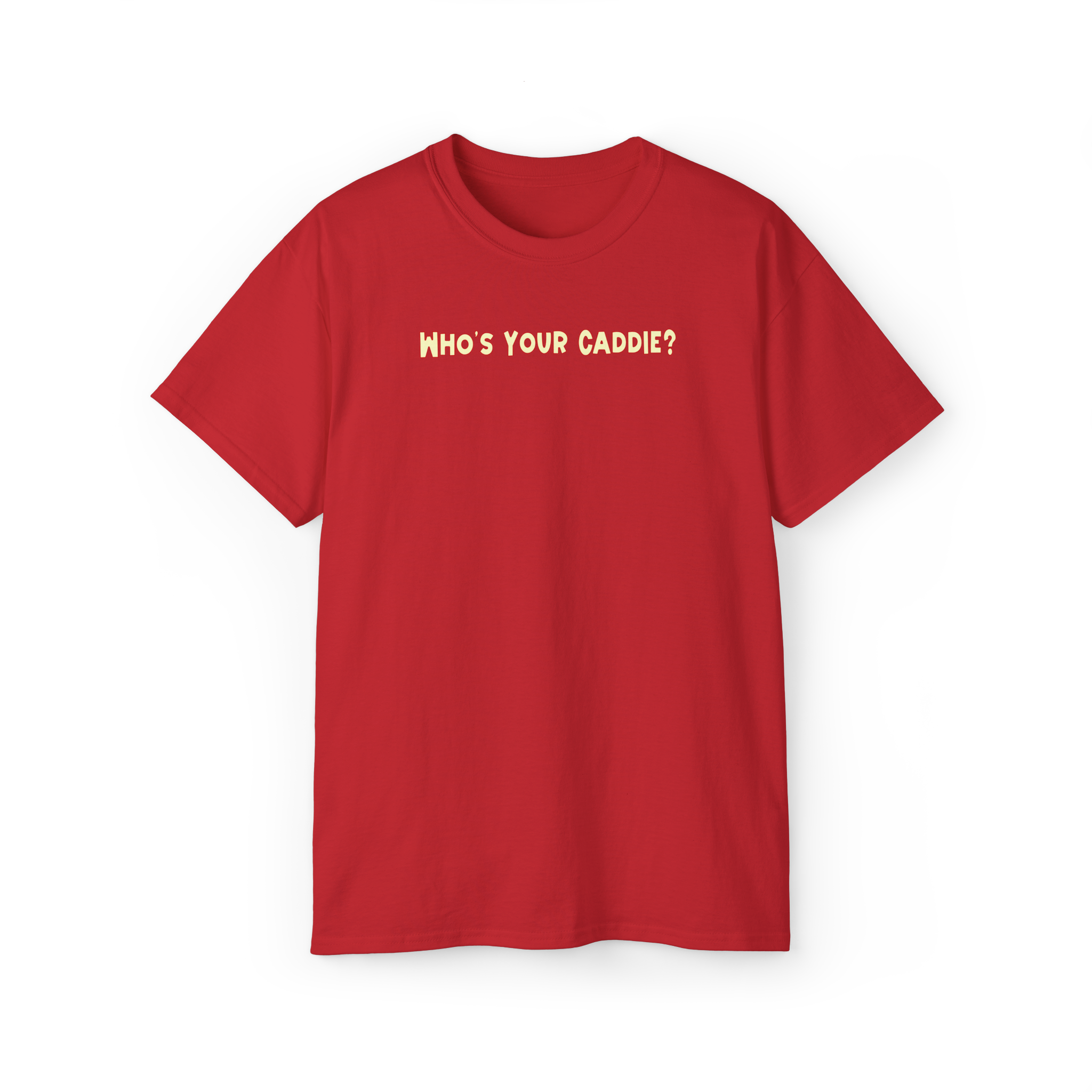 Load image into Gallery viewer, Who's Your Caddie? Tee Shirt