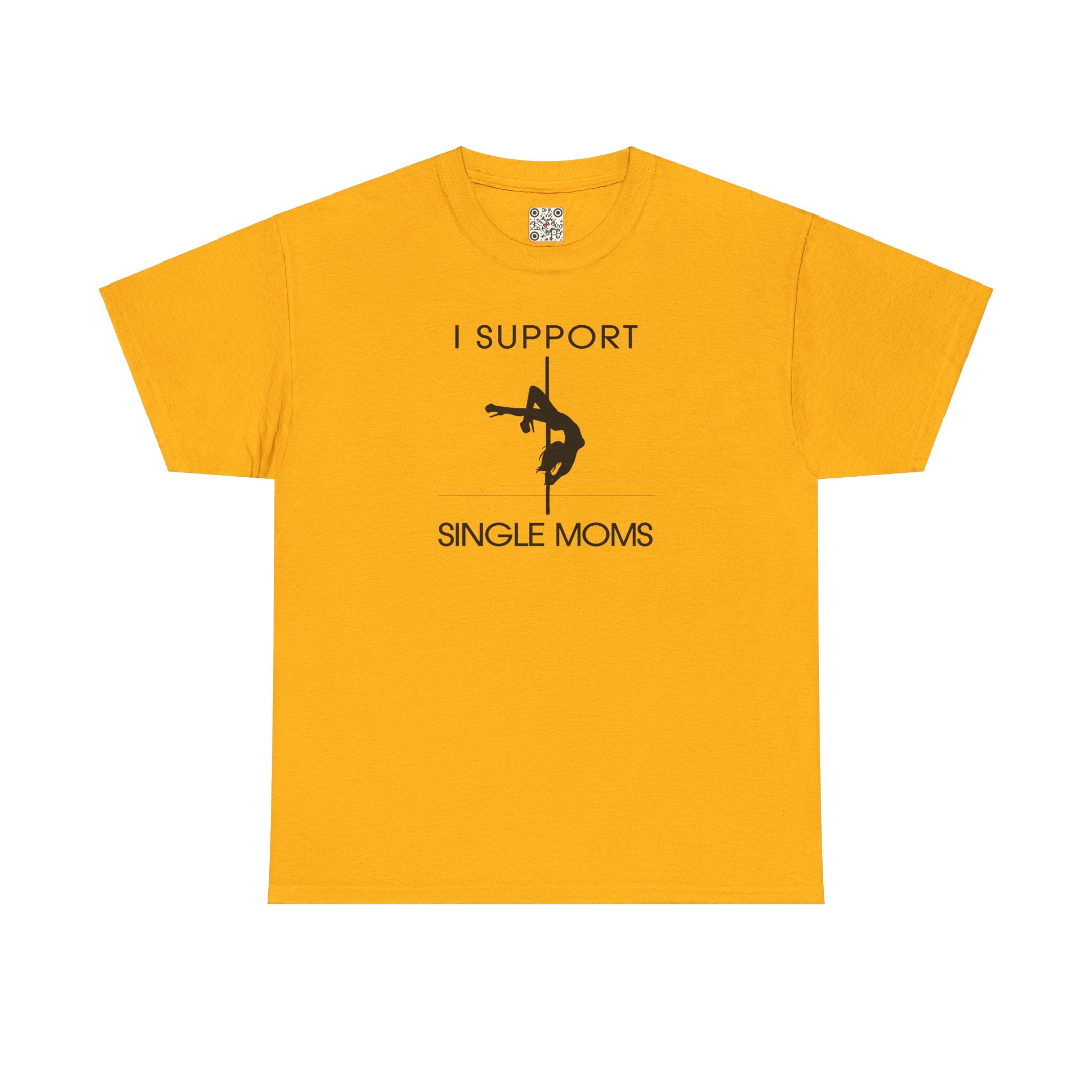 Load image into Gallery viewer, &quot;I Support Single Moms&quot; - Unisex Heavy Cotton Tee
