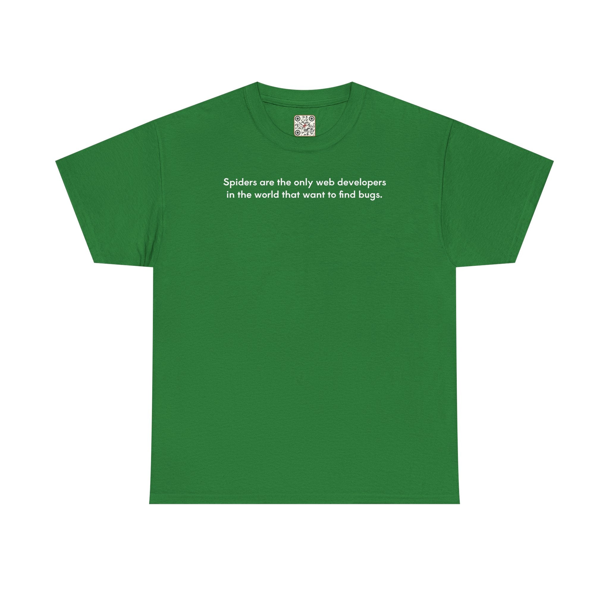 Load image into Gallery viewer, Spiders are the only web developers in the world that want to find bugs. - Heavy Cotton Tee
