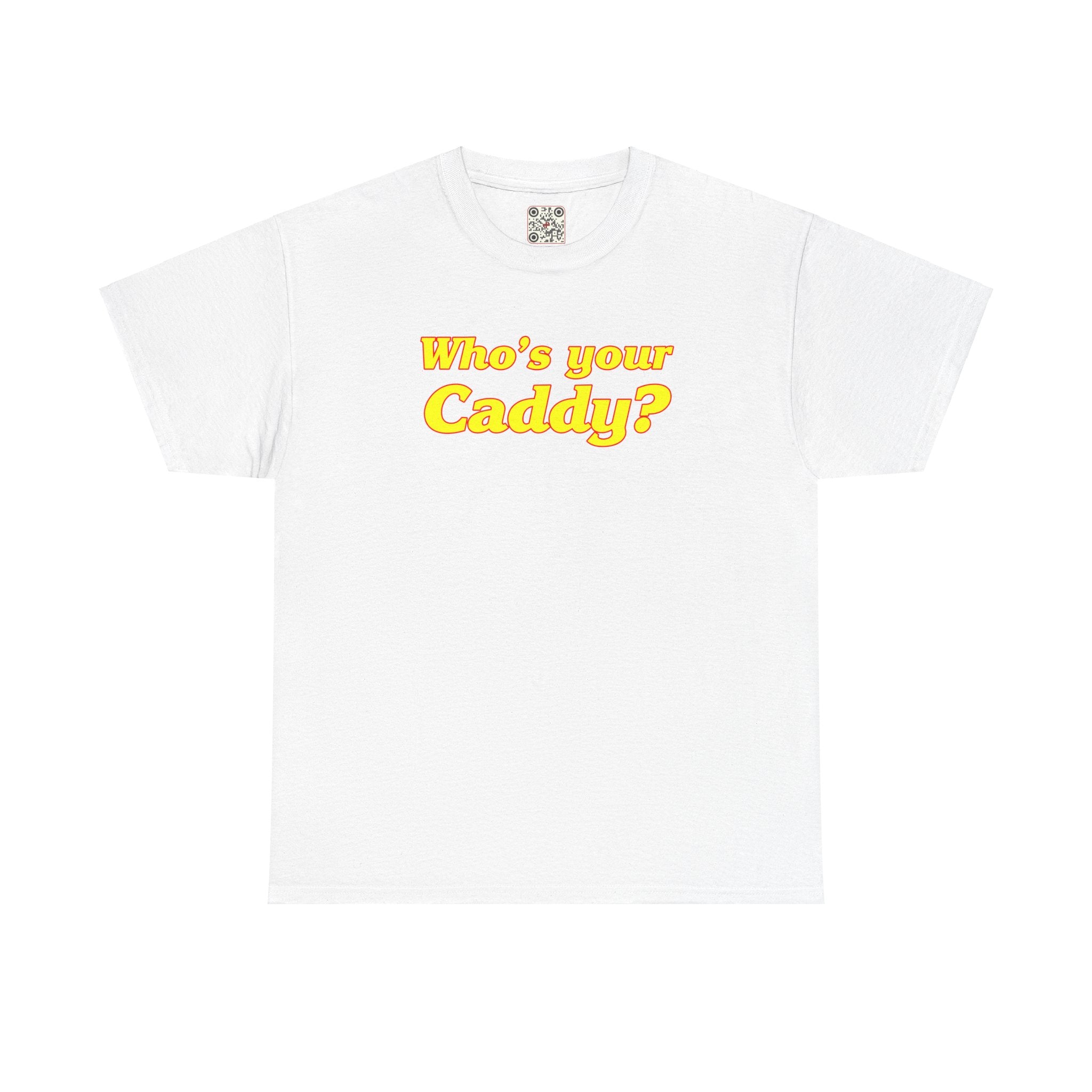 Load image into Gallery viewer, Who&#39;s your Caddy? - Heavy Cotton Tee
