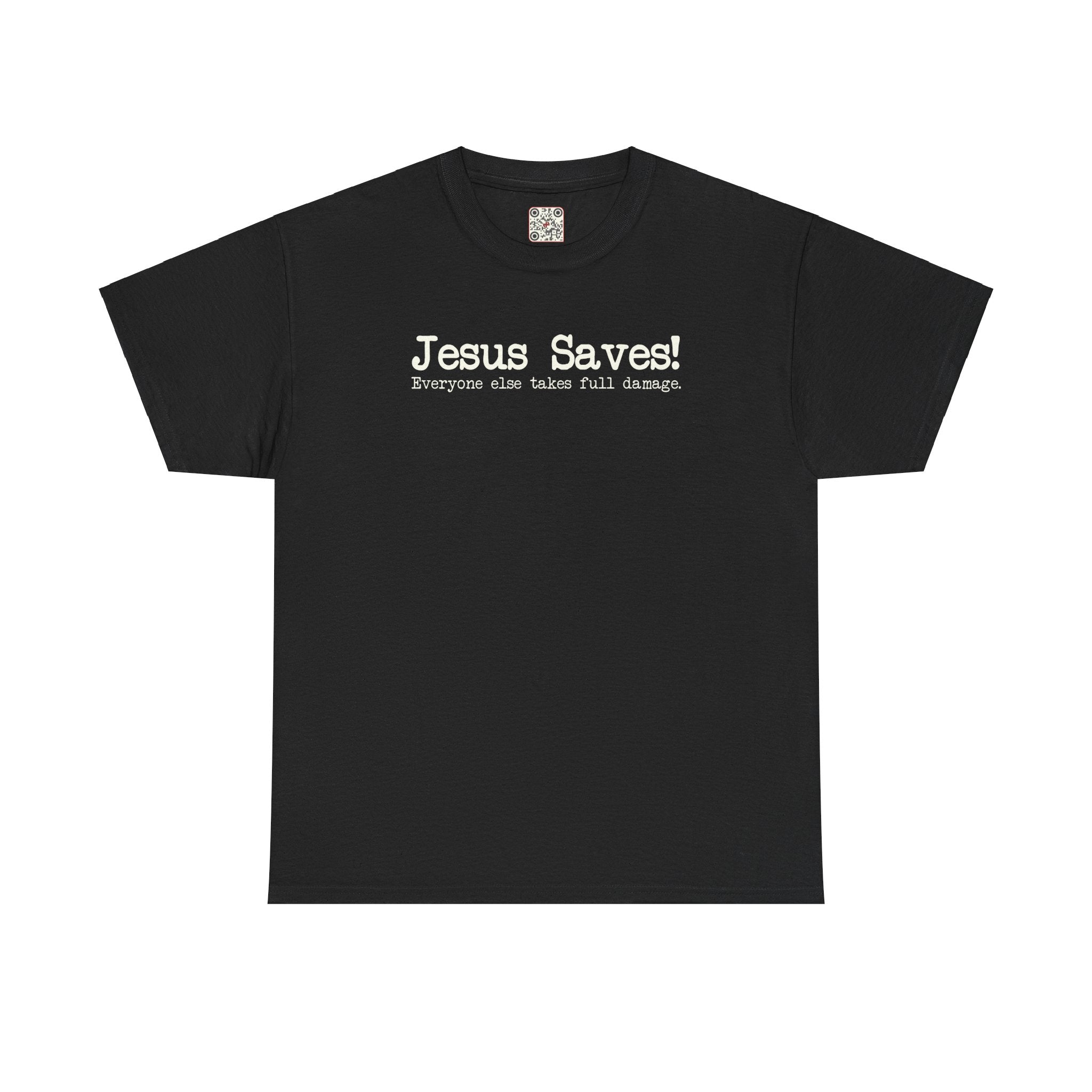 Load image into Gallery viewer, &quot;Jesus Saves! Everyone Else Takes Full Damage&quot; - Unisex Heavy Cotton Tee
