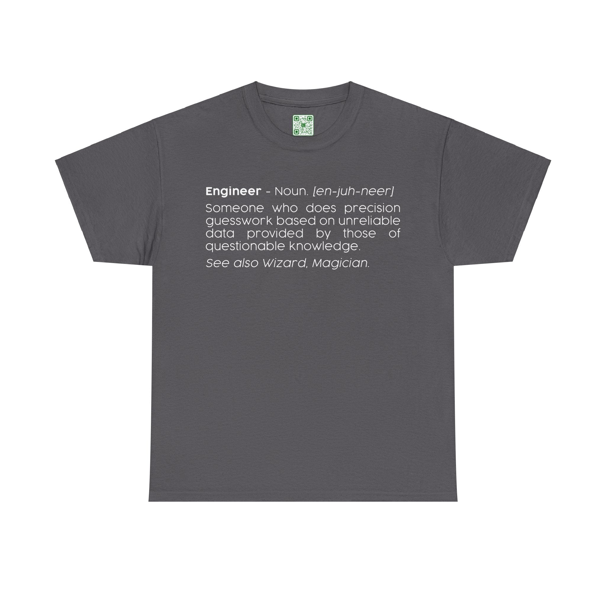 Load image into Gallery viewer, &quot;Engineer - Noun [en-juh-neer]&quot; - Heavy Cotton Tee
