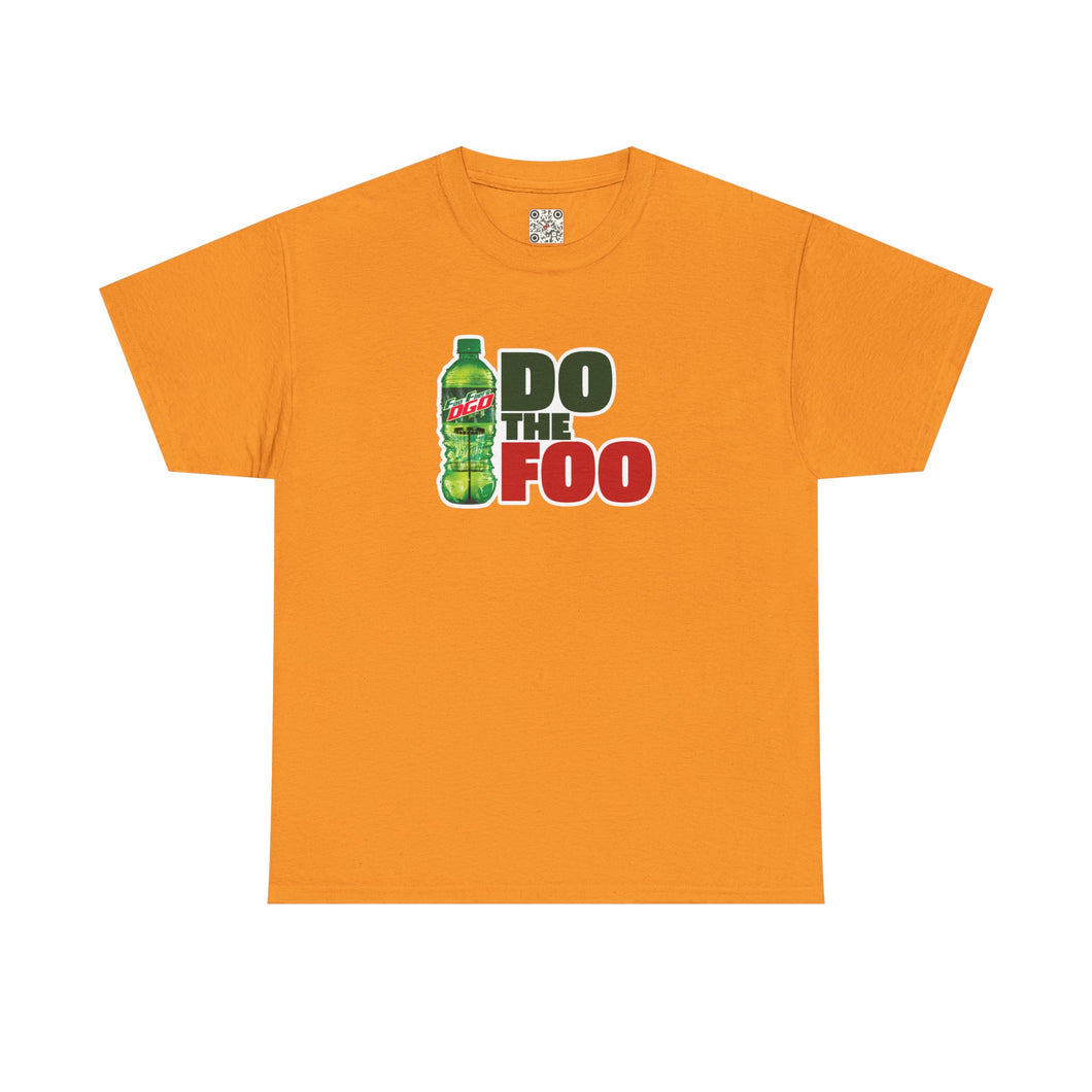 Do the Foo - Heavy Cotton Tee