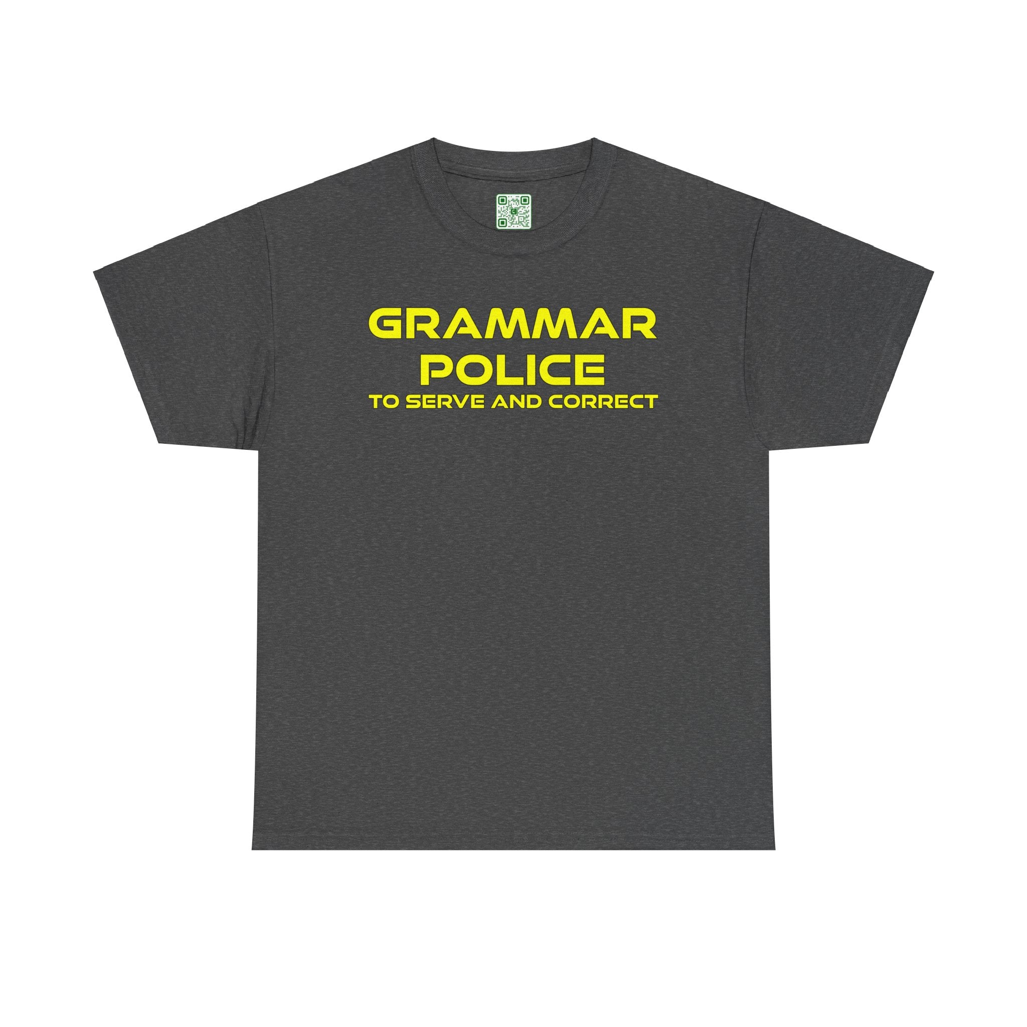 Load image into Gallery viewer, &quot;Grammar Police - To Serve and Correct&quot; - Heavy Cotton Tee
