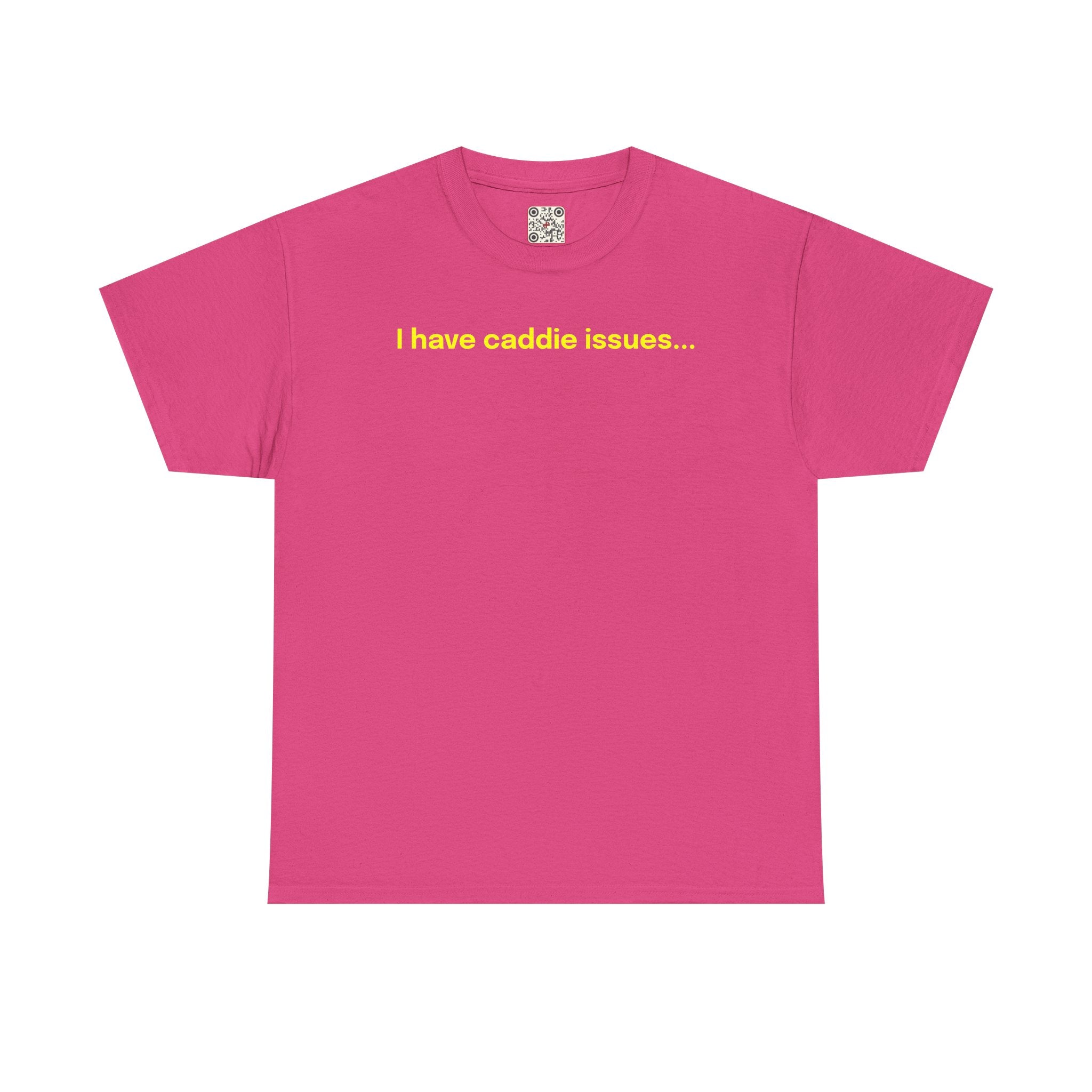 Load image into Gallery viewer, I have caddie issues. - Heavy Cotton Tee
