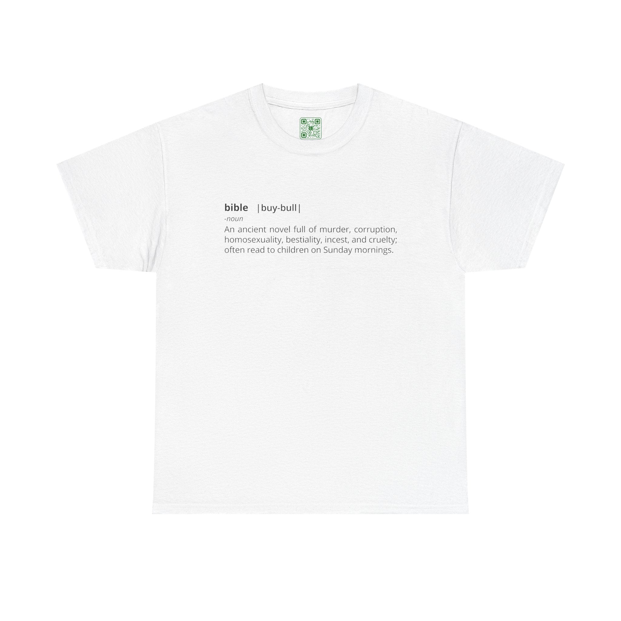 Load image into Gallery viewer, &quot;Bible - An ancient novel full of murder, corruption, homosexuality, bestiality, incest and cruelty; often read to children on Sunday mornings.&quot; - Unisex Heavy Cotton Tee
