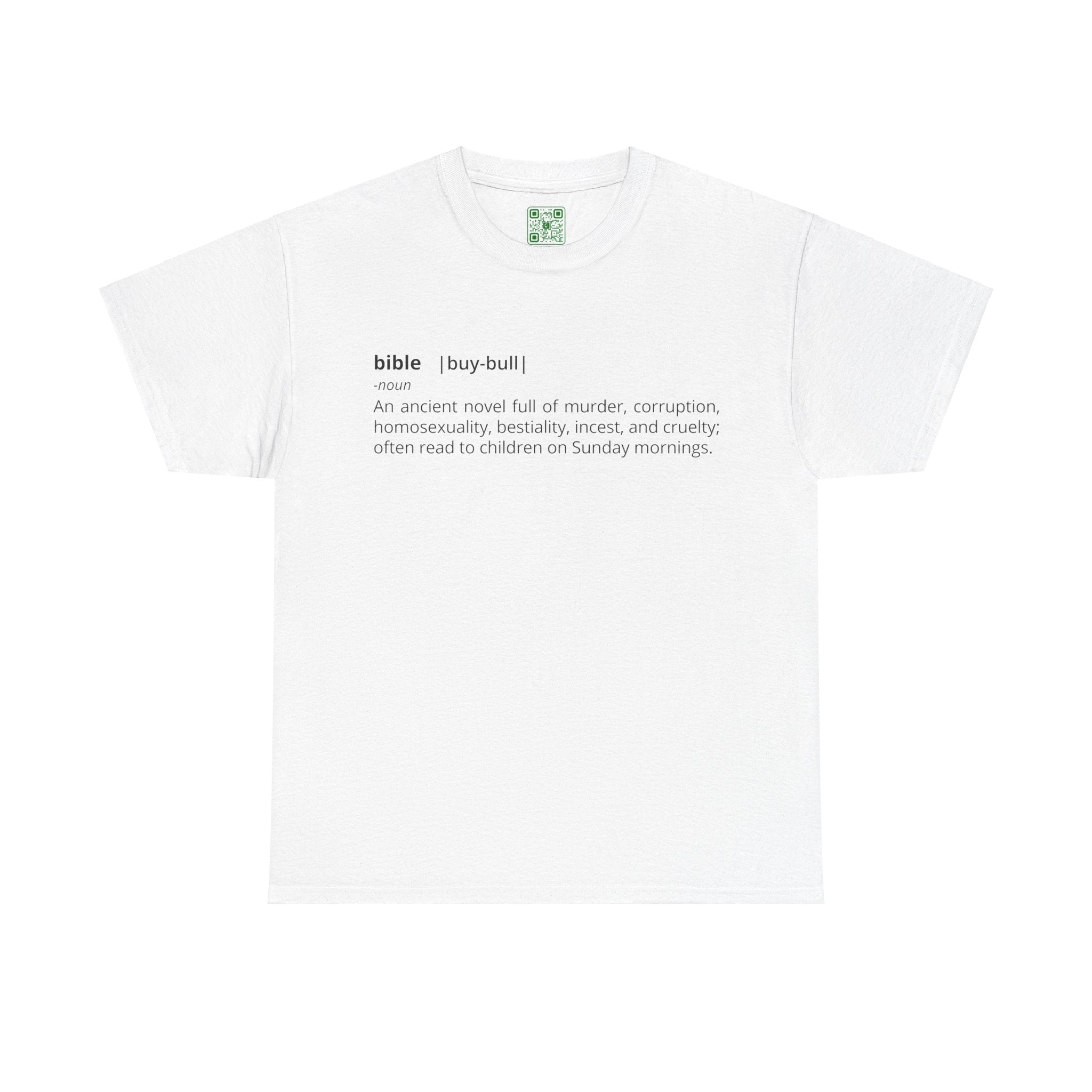 Load image into Gallery viewer, &quot;Bible - An ancient novel full of murder, corruption, homosexuality, bestiality, incest and cruelty; often read to children on Sunday mornings.&quot; - Unisex Heavy Cotton Tee
