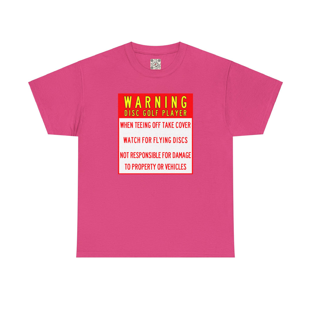 Warning Disc Golf Player Cotton Tee