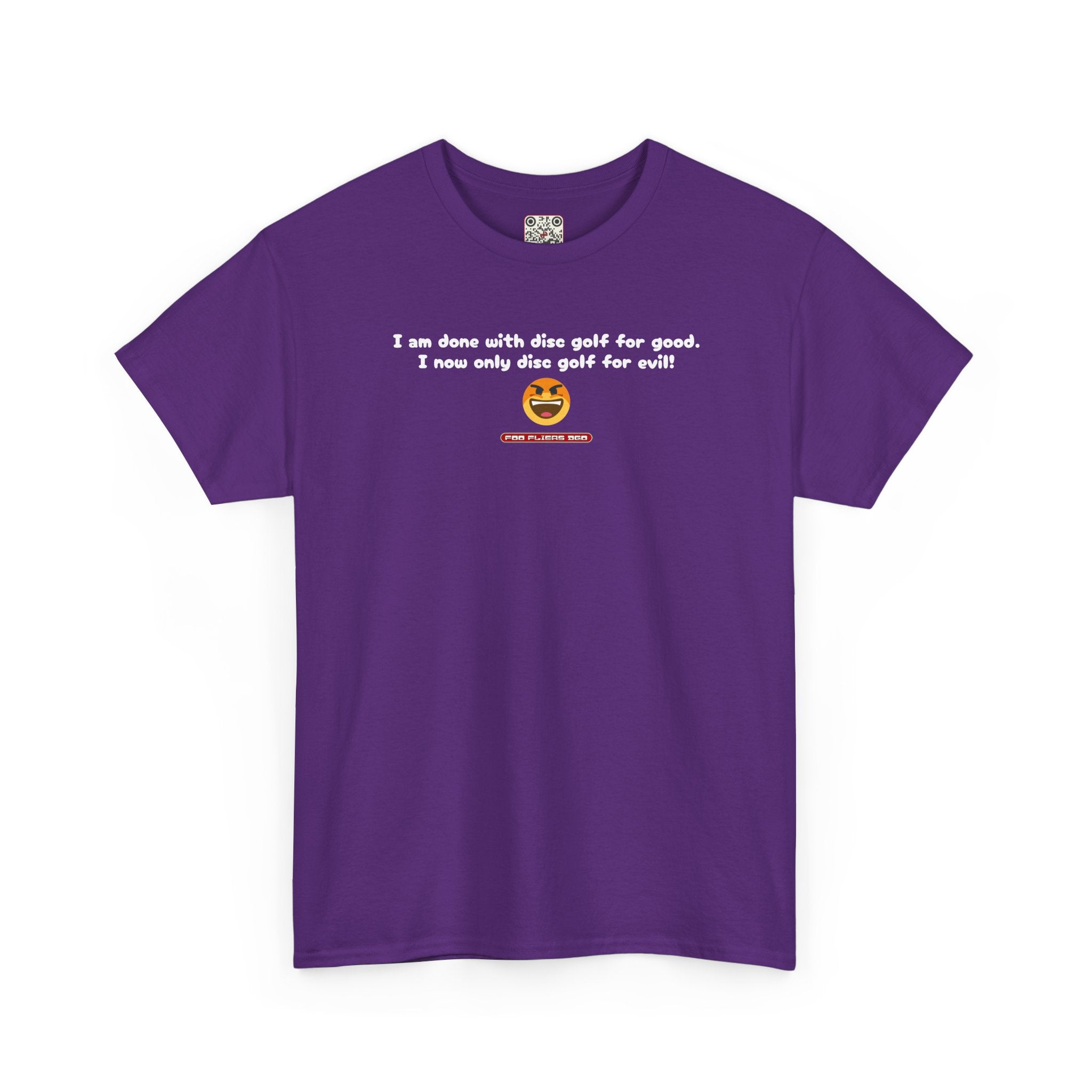 Load image into Gallery viewer, I am done with disc golf for good. I now only disc golf for evil! - Heavy Cotton Tee
