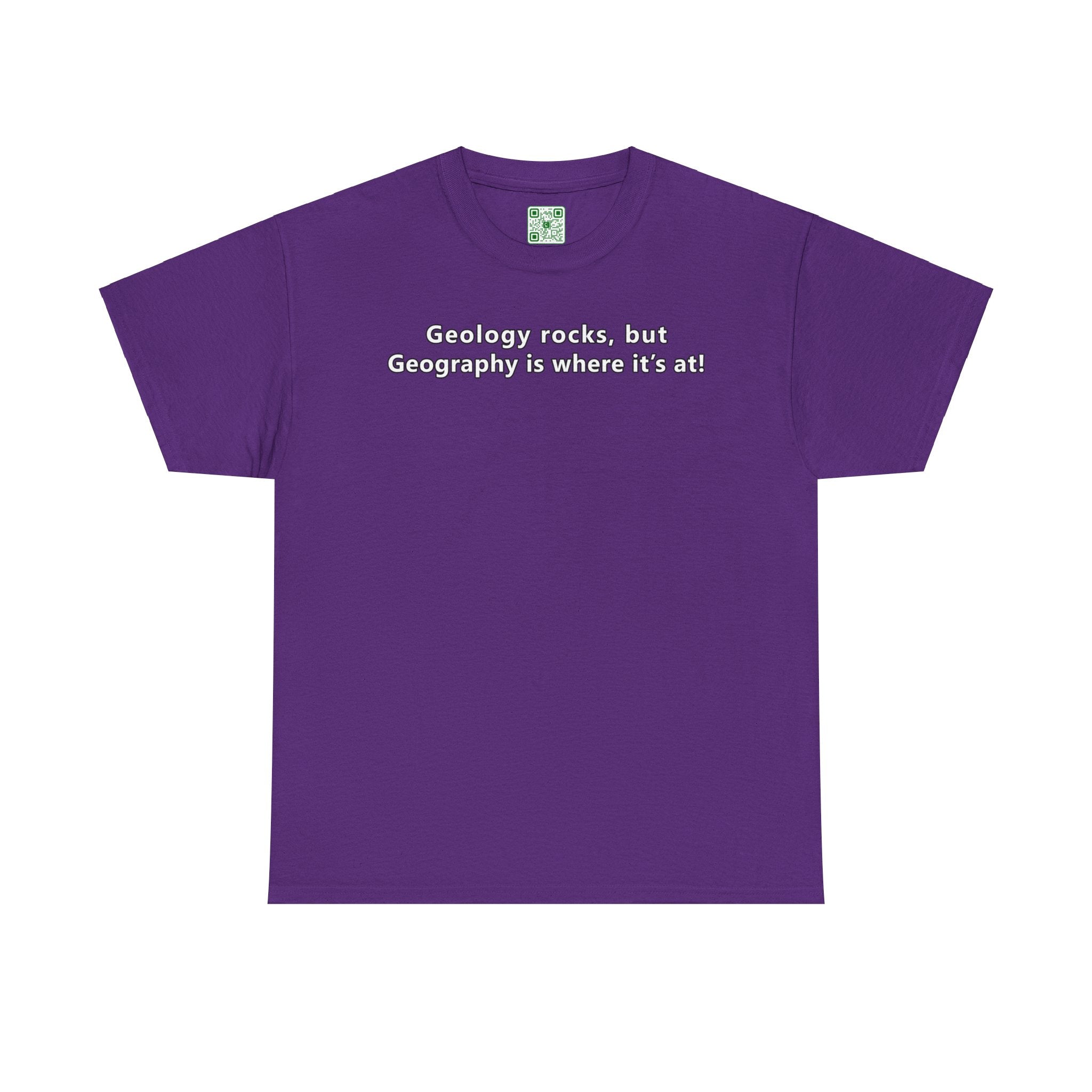 Load image into Gallery viewer, &quot;Geology rocks, but Geography is where it&#39;s at!&quot; - Unisex Heavy Cotton Tee
