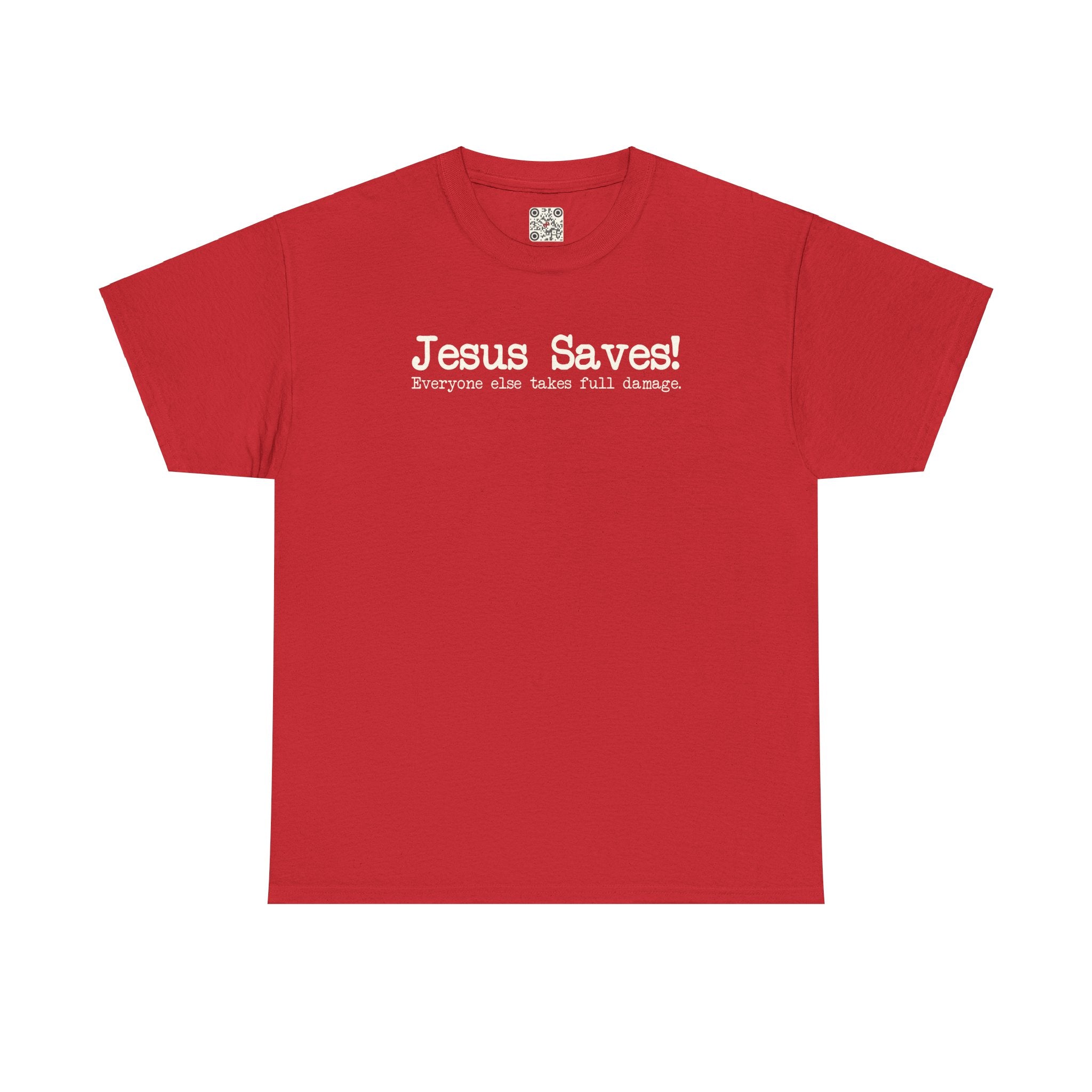 Load image into Gallery viewer, &quot;Jesus Saves! Everyone Else Takes Full Damage&quot; - Unisex Heavy Cotton Tee
