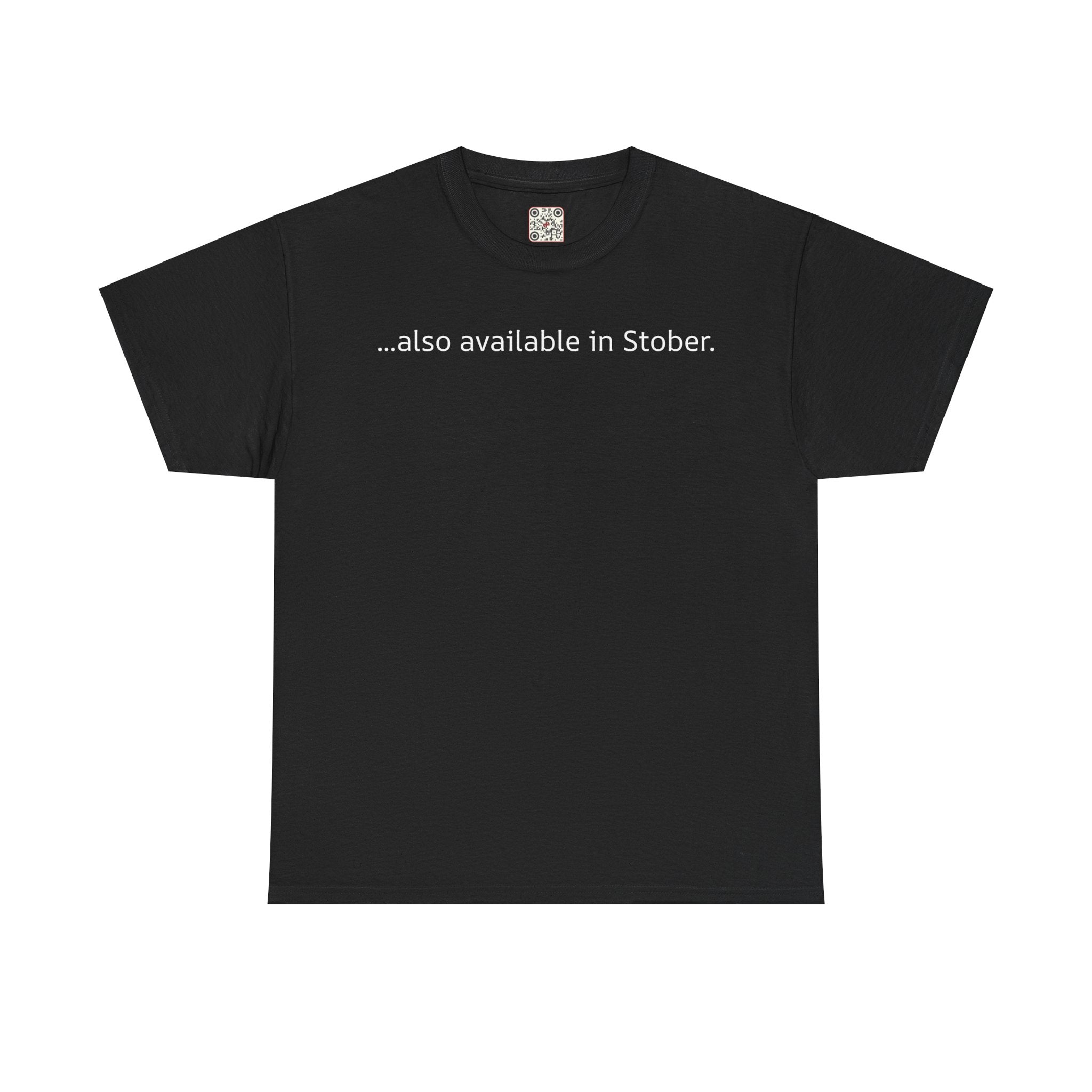 Load image into Gallery viewer, &quot;...also available in Stober.&quot; - Heavy Cotton Tee
