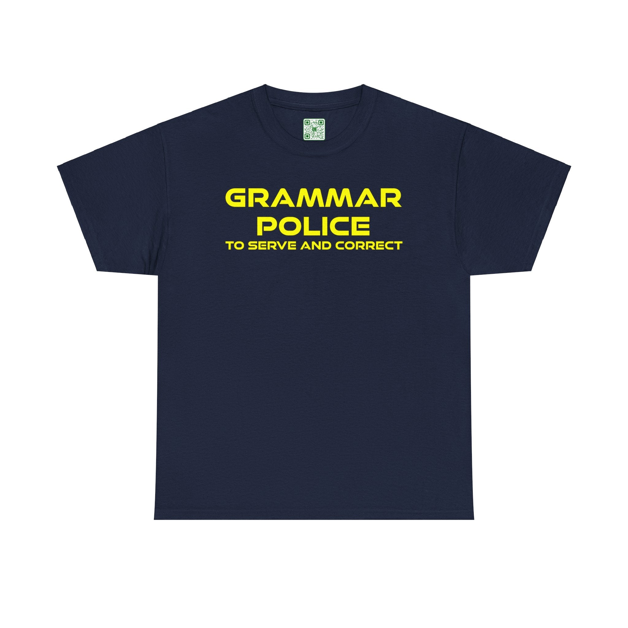 Load image into Gallery viewer, &quot;Grammar Police - To Serve and Correct&quot; - Heavy Cotton Tee
