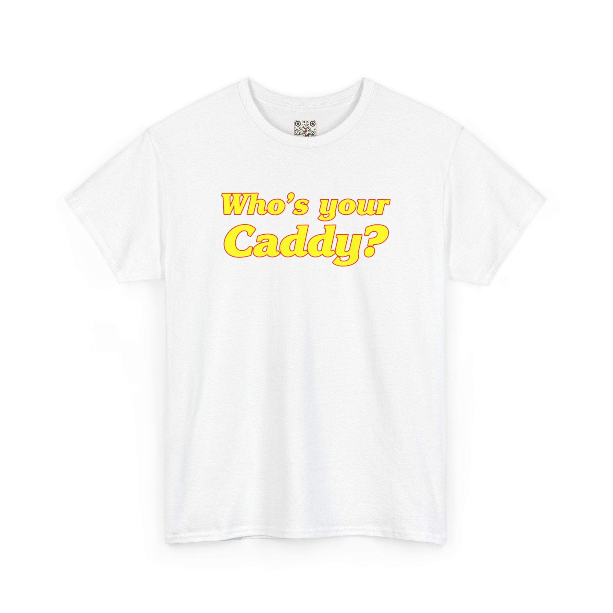 Load image into Gallery viewer, Who&#39;s your Caddy? - Heavy Cotton Tee
