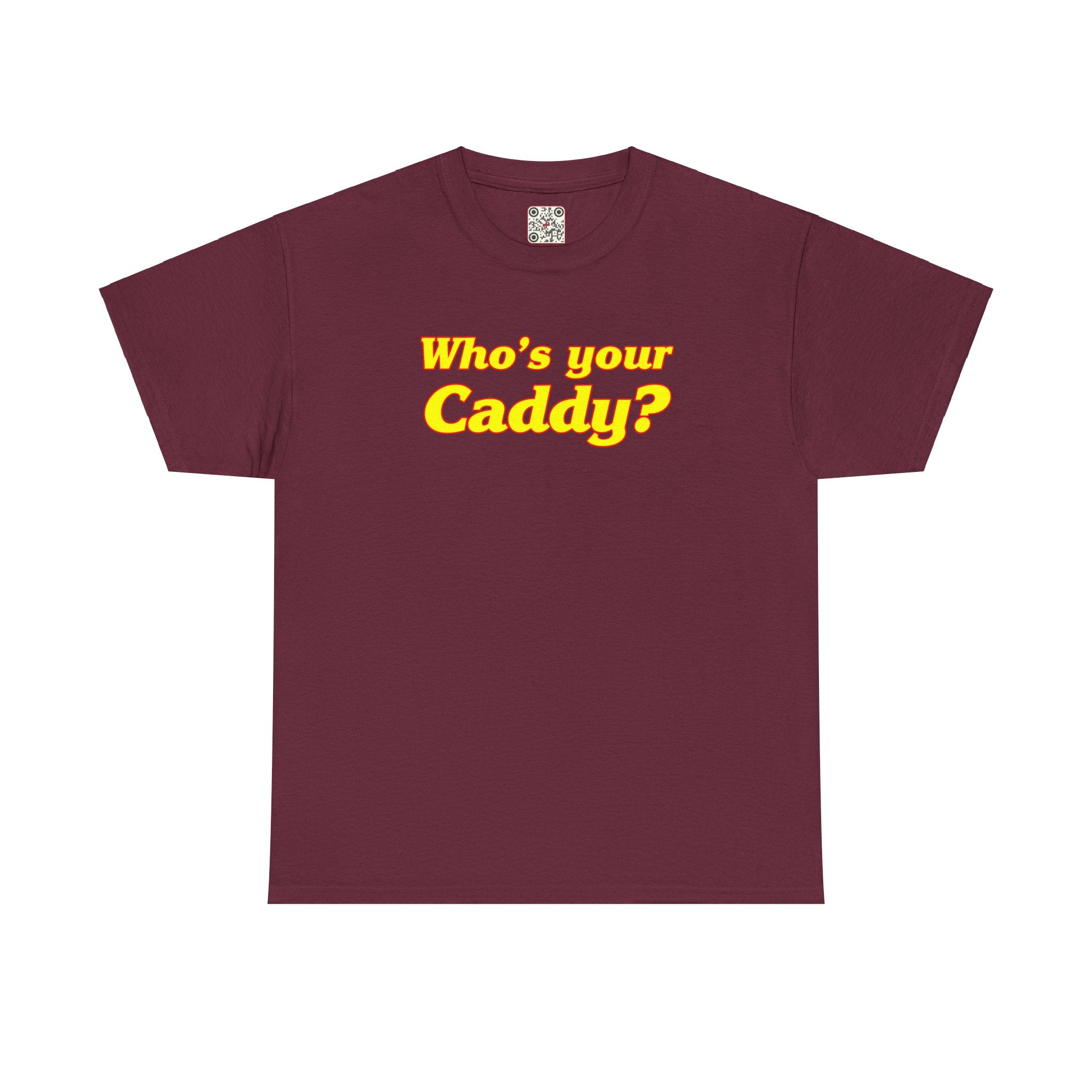 Load image into Gallery viewer, Who&#39;s your Caddy? - Heavy Cotton Tee
