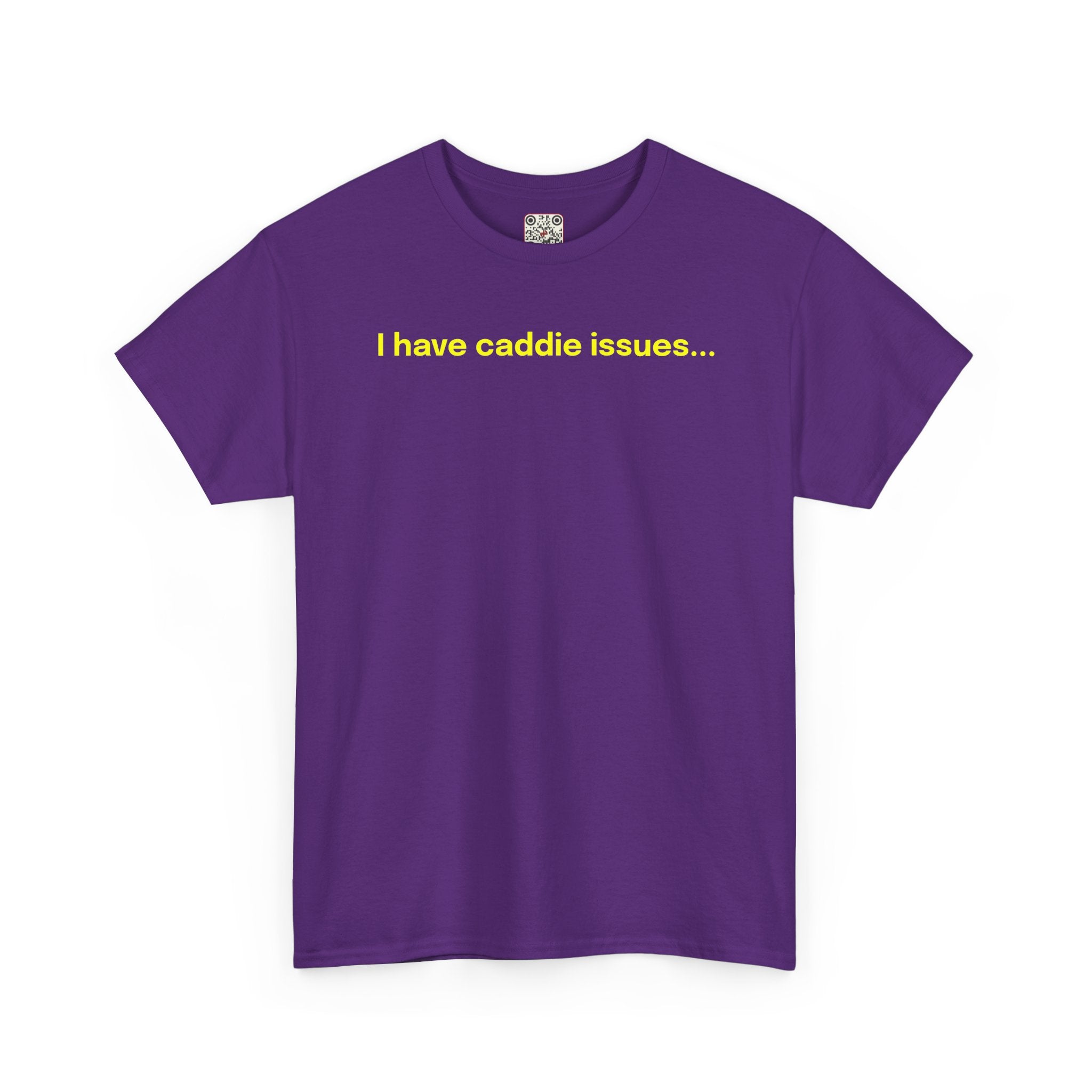 Load image into Gallery viewer, I have caddie issues. - Heavy Cotton Tee
